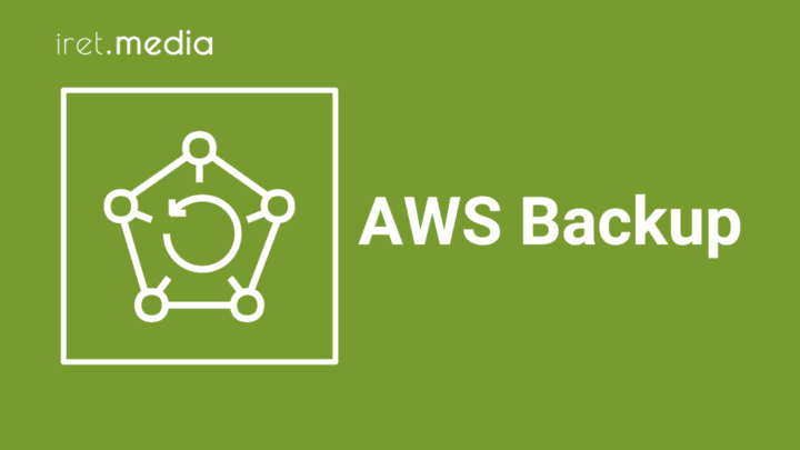 【AWS Backup入門】バックアップ運用を楽にする
