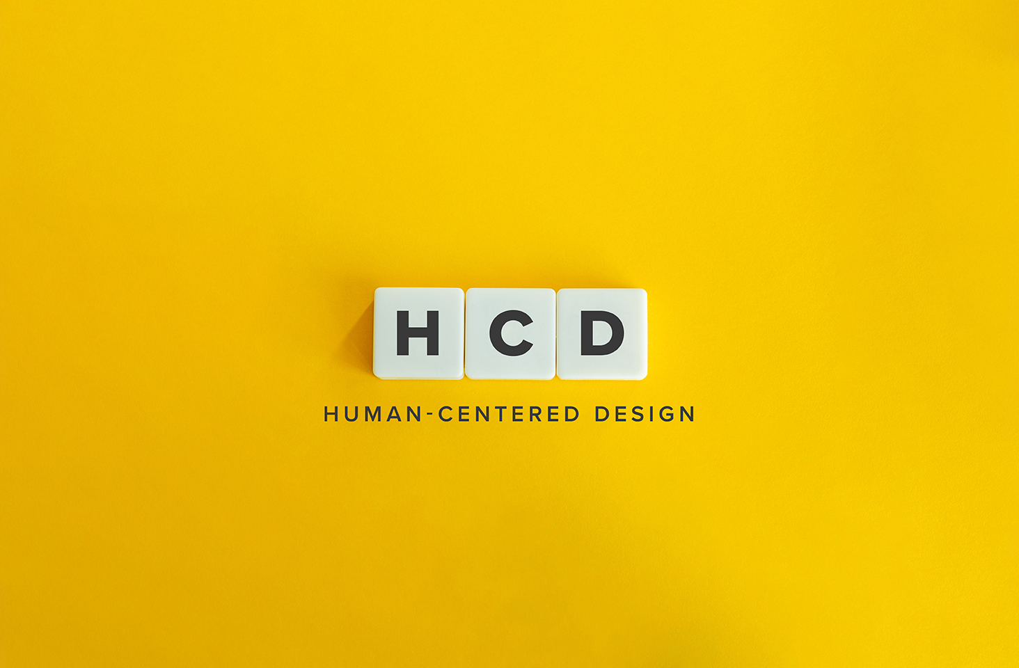 Human-centered Design, HCD.